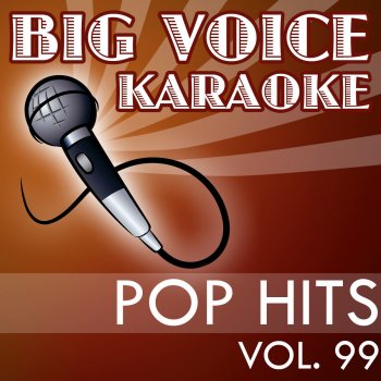 Big Voice Karaoke Love Somebody (In the Style of Maroon 5) [Karaoke Version]