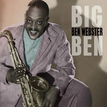 Ben Webster The Wedding Of Mr And Mrs Swing