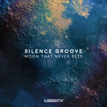 Silence Groove Moon That Never Sets