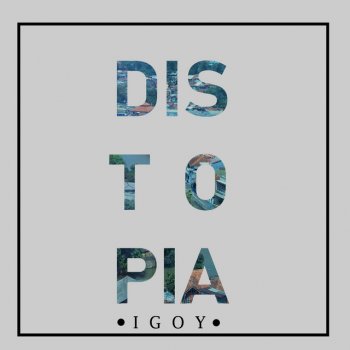 Igoy Distopia (Acoustic Version)