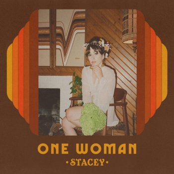 Stacey One Woman