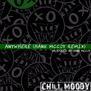 Chill Moody Anywhere (Hank Mccoy Remix)