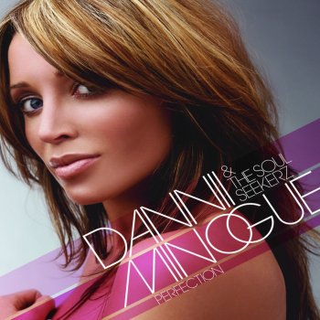 Dannii Minogue feat. The Soul Seekerz Perfection (Radio Edit)