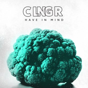 CLNGR Have in Mind - Instrumental Version