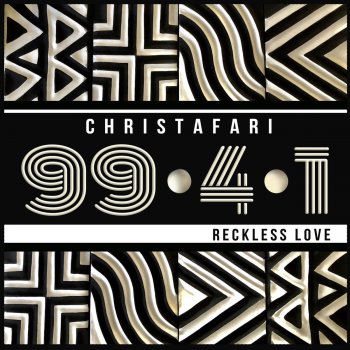 Christafari feat. Avion Blackman Reckless Love