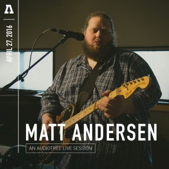 Matt Andersen Honest Man - Audiotree Live Version