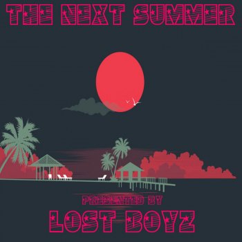 Lost Boyz Bonjour