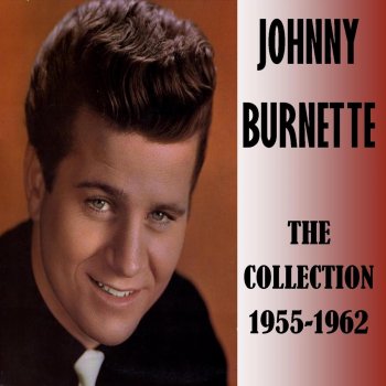 Johnny Burnette Kiss Me (Promo Version)