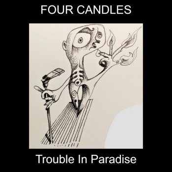 Four Candles Trouble in Paradise
