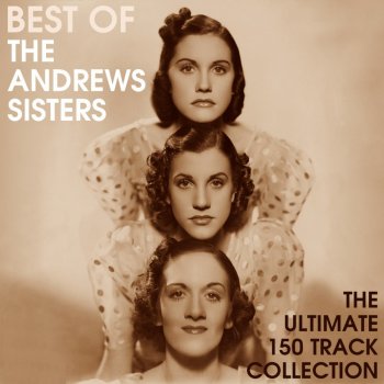 The Andrews Sisters Your Red Wagon