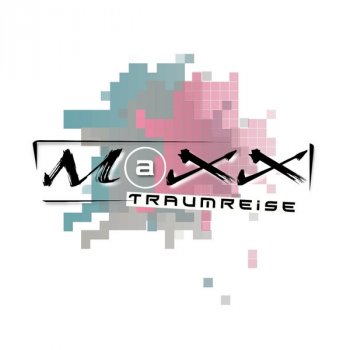 Maxx Traumreise (Radio Edit) - Radio Edit