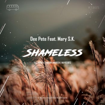 Dee Pete Shameless (feat. Mary S.K.) [Nayio Bitz Remix]
