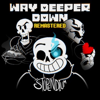 The Stupendium Way Deeper Down (2023 Remaster) - Instrumental