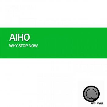Aiho Why Stop Now - Manu Sami Remix