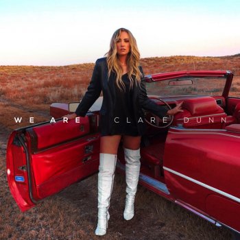 Clare Dunn We Are