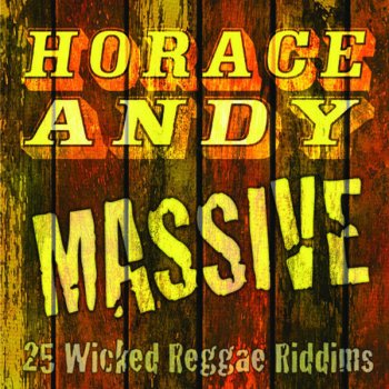 Horace Andy Got To be Sure