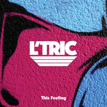 L'Tric This Feeling - Radio Edit