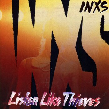 INXS Kiss the Dirt (Falling Down the Mountain)