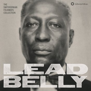 Lead Belly We Shall Be Free (with Woody Guthrie and Cisco Houston)