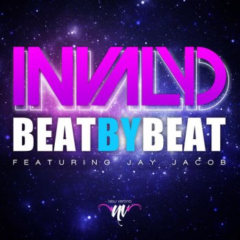 Invalyd Feat. Jay Jacob (Original Mix) Beat By Beat