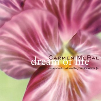 Carmen McRae You're a Weaver of Dreams