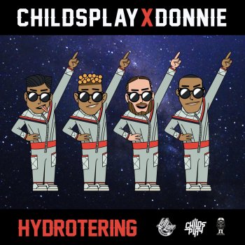 ChildsPlay feat. Donnie Hydrotering
