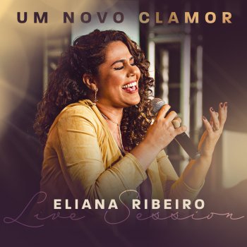 Eliana Ribeiro Um Novo Clamor