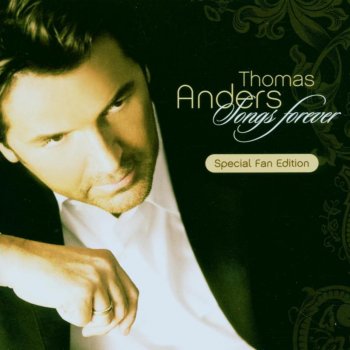Thomas Anders You´re My Heart, You´re My Soul