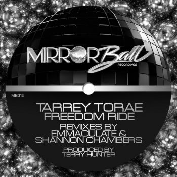 Tarrey Torae feat. Shannon Chambers Freedom Ride - Shannon Chambers 1Sound Remix Instrumental