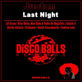 Justan Last Night (Davide Goliath Remix)