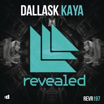 DallasK Kaya - Original Mix