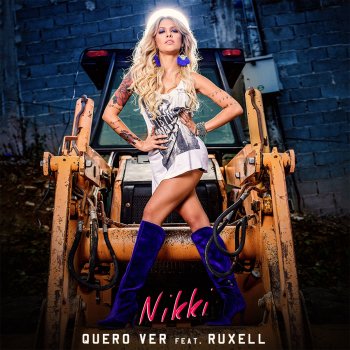 Nikki feat. Ruxell Quero Ver (feat. Ruxell)