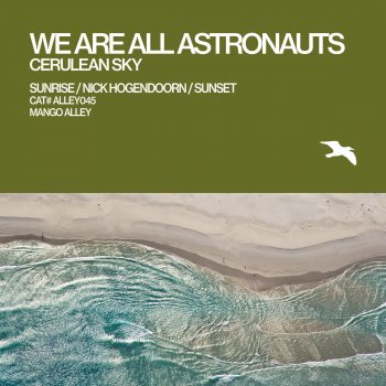 We Are All Astronauts Cerulean Sky - Sunset Mix