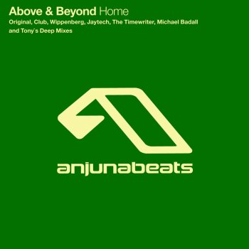 Above Beyond Home - The Timewriter Remix