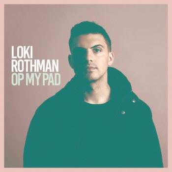 Loki Rothman Op My Pad