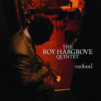 Roy Hargrove Quintet Speak Low