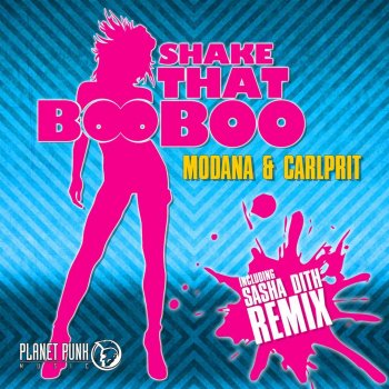 Modana & Carlprit Shake That Boo Boo (Radio Edit)