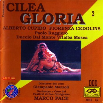 Francesco Cilèa Gloria dove sei...