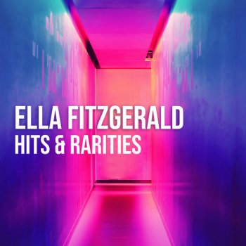 Ella Fitzgerald feat. Chick Webb Ella