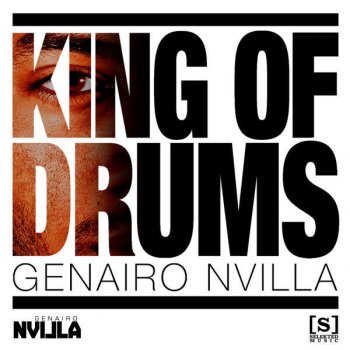 Genairo Nvilla King Of Drums (Original Mix)