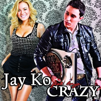 Jay Ko feat. Anya Crazy (Radio Version)