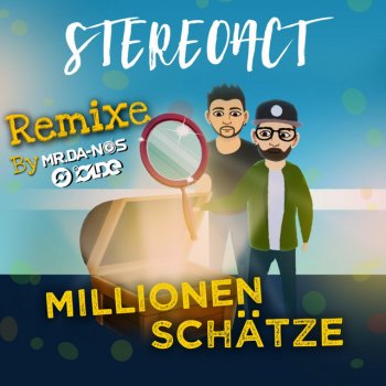 Stereoact feat. Mr. Da-Nos & Rico Einenkel Millionen Schätze - Mr.Da-Nos Club Remix Extended