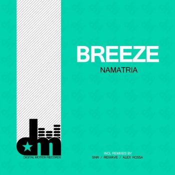Namatria feat. SNR Breeze - SNR Remix