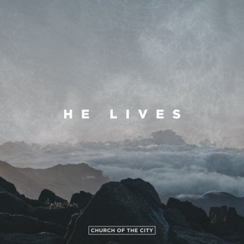 Church of the City feat. Chris McClarney He Lives - Live