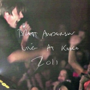 Brett Anderson In the House of Numbers (Live at Koko, London)