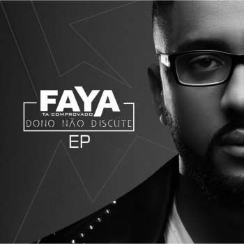 DJ Faya feat. Ell Puto, Case Buyakah, Ian Blanco & Hernani da Silva A vida esta a andar