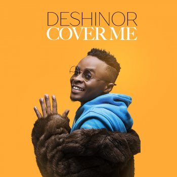 Deshinor Cover Me