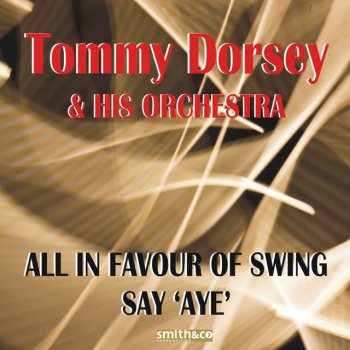 Tommy Dorsey feat. His Orchestra Blue Rain