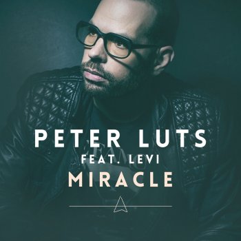 Peter Luts feat. Levi Miracle (feat. Levi) [Radio Edit]