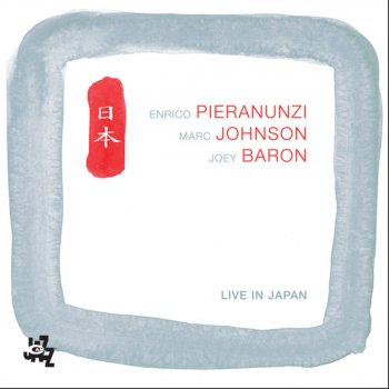Enrico Pieranunzi feat. Joey Baron & Marc Johnson Aurora Giapponese